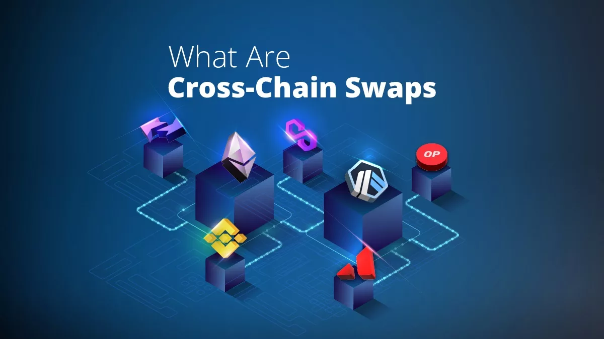 What Are Cross-Chain Swaps?