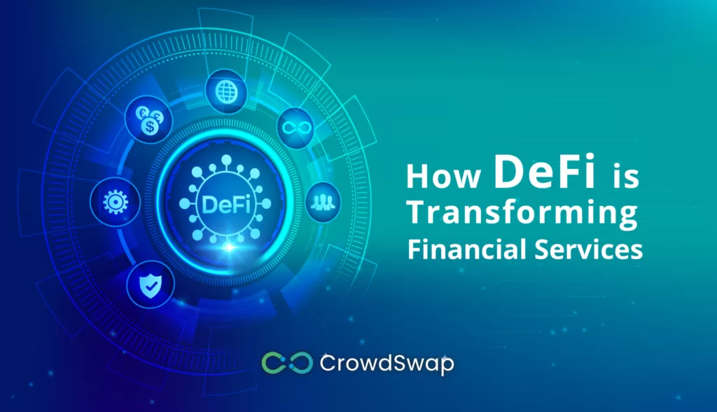 How DeFi is Transforming Financial Services
