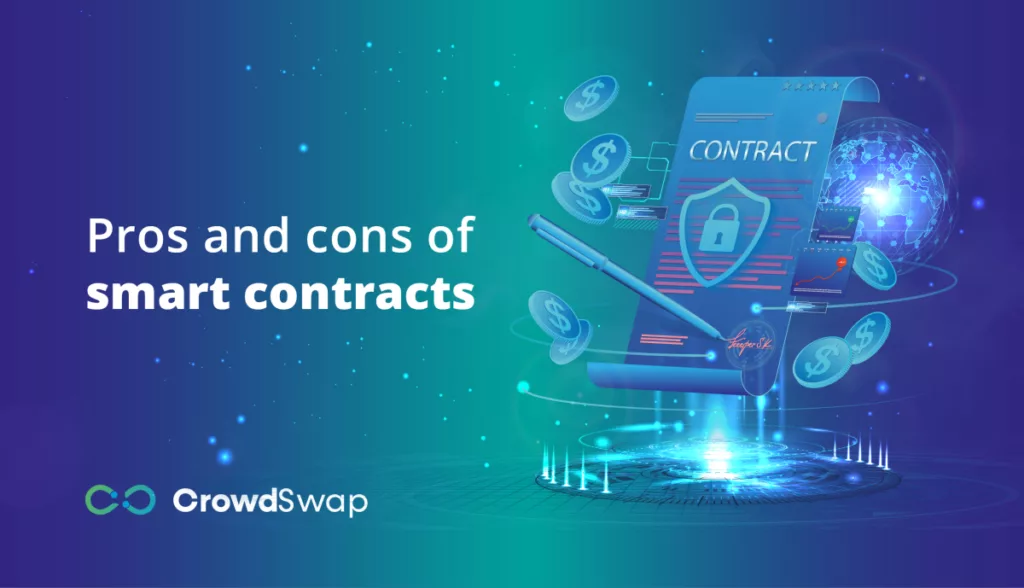 Pros and cons of smart contracts