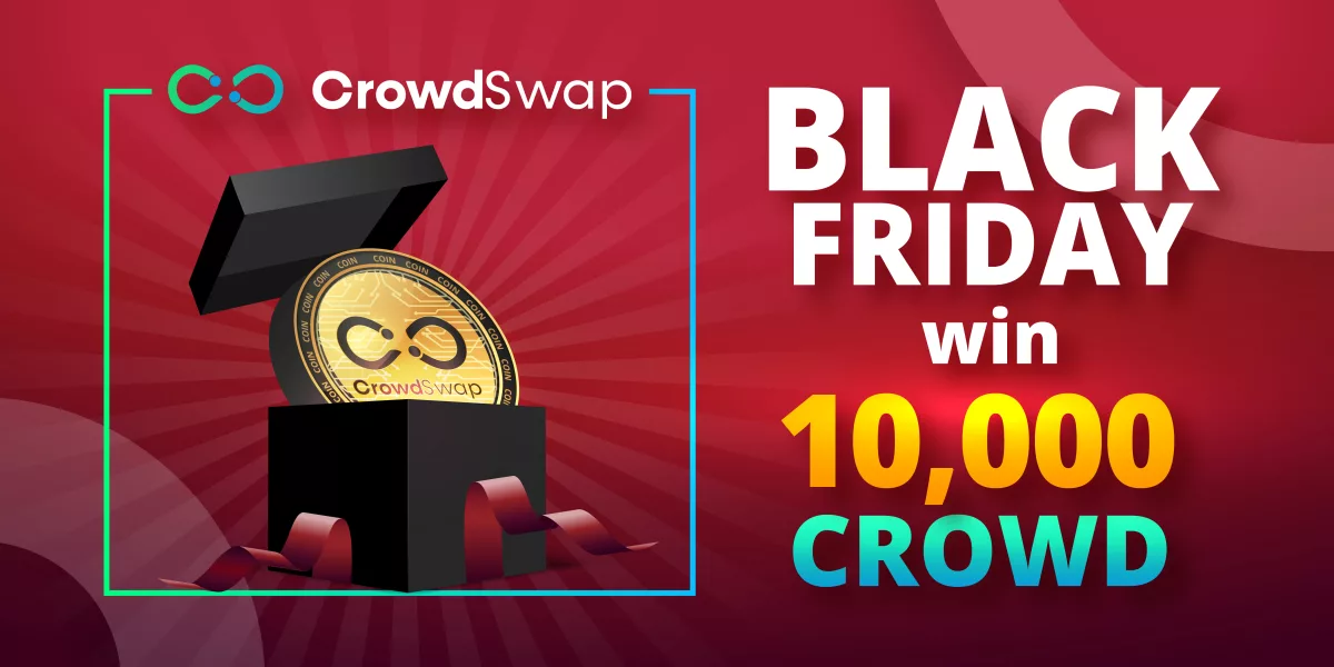 CrowdSwap Launches DeFi Black Friday to Give Away 10,000 CROWD as Prize