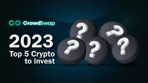 Five Best Crypto to Invest in 2023
