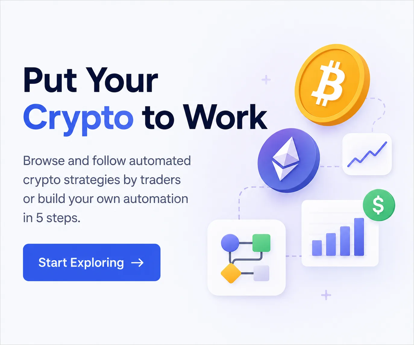 put your crypto to work