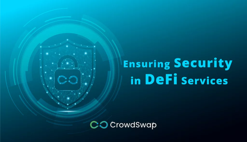 Ensuring Security in DeFi Services