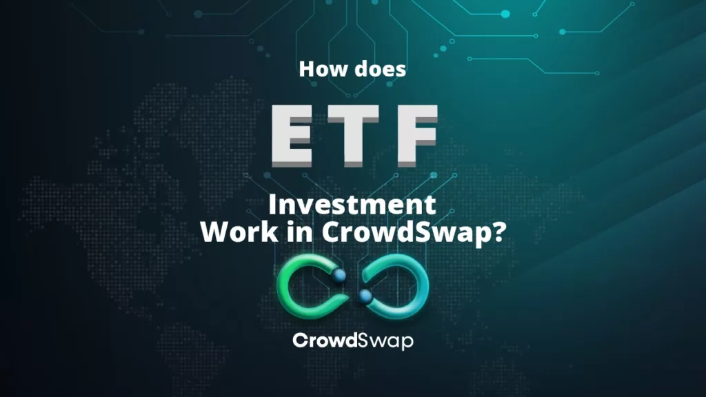 How does ETF investment work in CrowdSwap?
