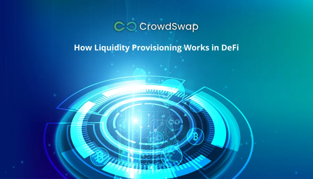 How Liquidity Provisioning Works in DeFi 